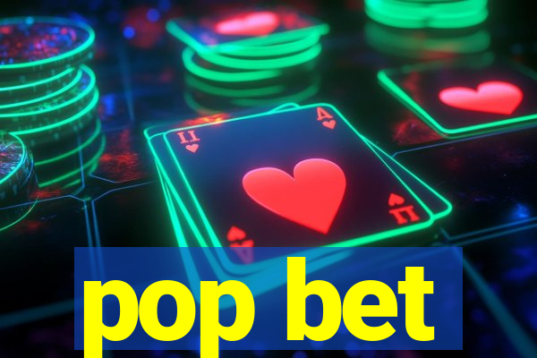 pop bet